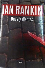 Uñas y Dientes | 135862 | Rankin, Ian