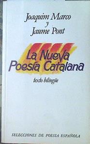 la Nueva poesía catalana. (Bilingue) | 118924 | Marco Revilla, Joaquim/Pont, Jaume