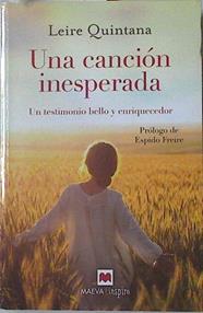 Una canción inesperada. Un testimonio bello y enriquecedor | 126063 | Leire Quintana