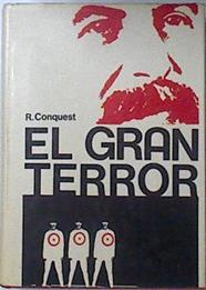 El gran terror. Las purgas stalinianas de los años treinta | 119672 | Conquest, Robert