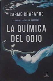 La quimica del odio | 125874 | Carmen Chaparro