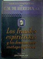 Los fraudes espiritistas y los fenómenos metapsíquicos  Segunda Parte | 117830 | Carlos María de Heredia
