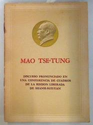Discurso pronunciado en una conferencia de cuadros de la región liberada de Shansi Siyuan | 135594 | Tse Tung, Mao
