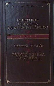 Creció espesa la yerba... | 153855 | Conde, Carmen(Conde Delgado de Molina)