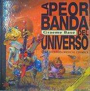 La peor banda del universo : Una Aventura Musical Cosmica ( SIN CD) | 140990 | Graeme, Base (1958- )/miguel Howe ( Traductor)