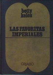 Las Favoritas imperiales | 152751 | Kelen, Betty