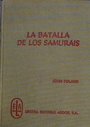 La batalla de los samurais | 88173 | Toland, John
