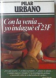 Con La Venia Yo Indague El 23 F | 4584 | Urbano Pilar
