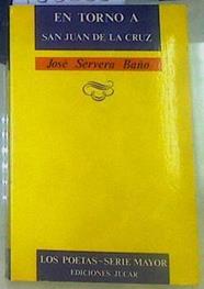 En torno a San Juan de la Cruz | 155835 | Servera Baño, José