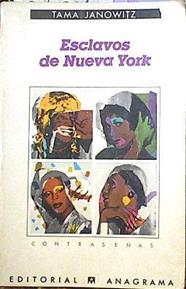 Esclavos De Nueva York | 44320 | Janowitz Tama