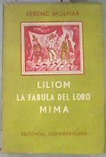 Liliom La fábula del lobo Mima | 178724 | Molnar, Ferenc