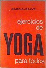 Ejercicios de yoga para todos | 172983 | García Salve, Francisco