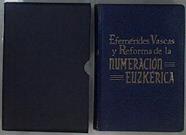 Efemerides Vascas y Reforma de la Numeración Euzkerika | 145531 | Sabino Arana Goiri