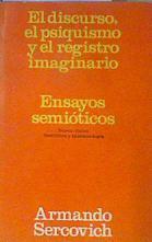 El discurso, el psiquismo y el registro imaginario | 163538 | Sercovich, Armando