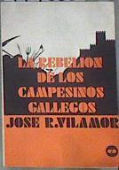 La Rebelión de los campesinos gallegos | 177000 | Vilamor, José R.