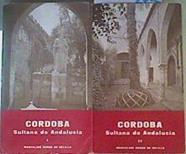 CORDOBA SULTANA DE ANDALUCIA 2 TOMOS OBRA COMPLETA Crónicas, Reportajes y Comentarios de un Periodis | 163150 | Duran de Velilla, Marcelino
