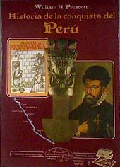 Historia de la conquista del Perú | 106625 | Hickling, William Prescott