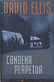 Condena perpetua | 79831 | Ellis, David