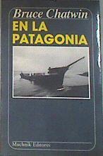 En la Patagonia | 179263 | Chatwin, Bruce