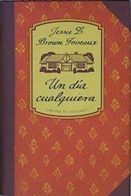 Un día cualquiera | 153113 | Foveaux, Jessie Lee Brown