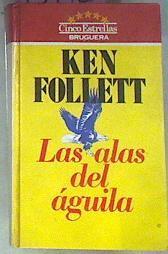 Las Alas Del Aguila | 15192 | Follett Ken