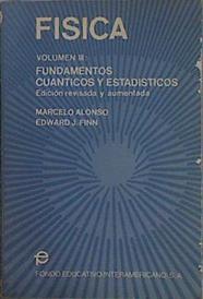 Fisica - Vol. III Fundamentos Cuanticos y Estadisticos (edición revisada y aumentada) | 150318 | Marcelo Alonso/Edward J. Finn