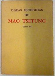 Obras escogidas de Mao Tse-Tung Tomo III | 133269 | Tse-Tung, Mao
