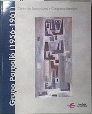 Grupo Parpallo (1956-1961) CENTRO DE EXPOSICIONES Y CONGRESOS IBERCAJA | 182848 | Ramírez Pérez, Pablo/Grupo Parpalló