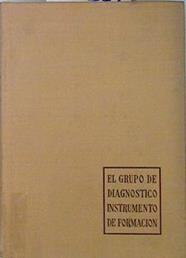 El grupo de diagnóstico, instrumento de formación | 138329 | Ardoino, J.