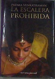 La escalera prohibida | 177417 | Venkatraman, Padma