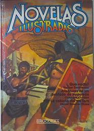 Novelas ilustradas, n. 11 . Quo Vadis. Cabaña tio Tom. Aventuras de un soldado de Napoleón | 76450 | Enrique Sienkiewivz/Erckmann Chatrian/Harriet Beecher Stone