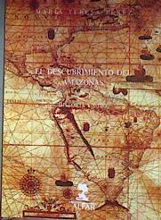 El Descubrimiento Del Amazonas Historia Y Mito Y M | 21802 | Perez Maria Teresa