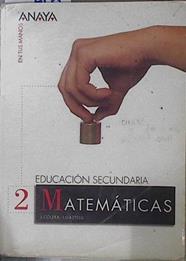 En tus manos, matemáticas, 2 ESO, 1 ciclo | 145970 | Colera, José/Gaztelu Albero, Ignacio