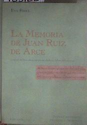 La memoria de Juan Ruiz de Arce: conquista del Perú, saberes secretos de caballería y defensa del Ma | 183122 | Stoll, Eva