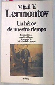 Un héroe de nuestro tiempo | 134521 | Lermontov, Mijail Iur'evich