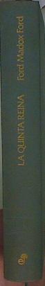 La quinta reina | 153220 | Ford, Ford Madox