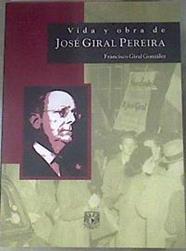 Vida y obra de Jose Giral Pereira | 180712 | Francisco Giral González