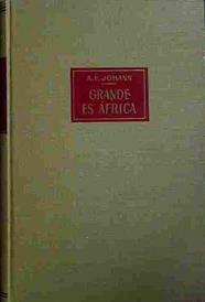 Grande Es Africa | 40330 | Johann, A.E.