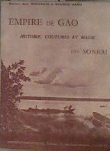 Empire de Gao, Histoire, Coutumes et Magie des Sonrai. | 184009 | Boulnois Docteur Jean et Boubou Hama