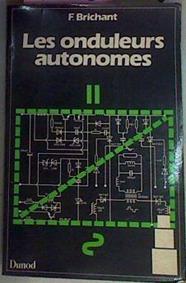 Les Onduleurs Autonomes II | 54616 | Brichant F