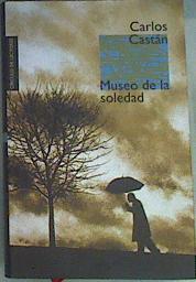 Museo de la soledad | 74516 | Castán Andolz, Carlos