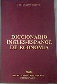 Diccionario Inglés-Español de Economía | 171578 | Lozano Irueste, José María