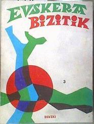 Euskera Bizitik 3 | 188382 | Jesus Eguzkitza/Arantza Beaskoetxea/Jose Maria Irozola/Belen Olaetxea Belen/Javier Uriarte