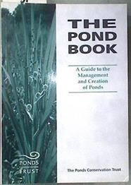 The Pond Book: A Guide to the Management and Creation of Ponds | 175620 | Williams, Penny Jane