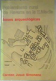 Poblamiento rural de Navarra en la edad media: bases arqueológicas Valle de Urraul Bajo | 174058 | Jusué Simonena, Carmen