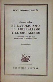 Ensayo Sobre El Catolicismo, El Liberalismo Y El Socialismo | 50354 | Donoso Cortes Juan