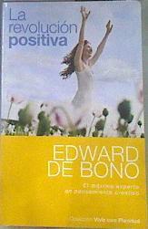 La revolución positiva 5 principios Básicos | 170091 | Edward de  Bono