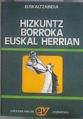 Hizkuntz borroka euskal herrian | 182990 | Euskaltzaindia