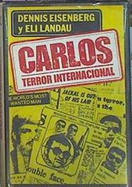 Carlos Terror Internacional | 44920 | Eisenberg, Dennis/Eli Landau