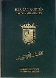 Cartas y memoriales EDICION, ESTUDIO Y NOTAS DE M. C. MARTINEZ MARTINEZ | 181887 | CORTES, HERNAN